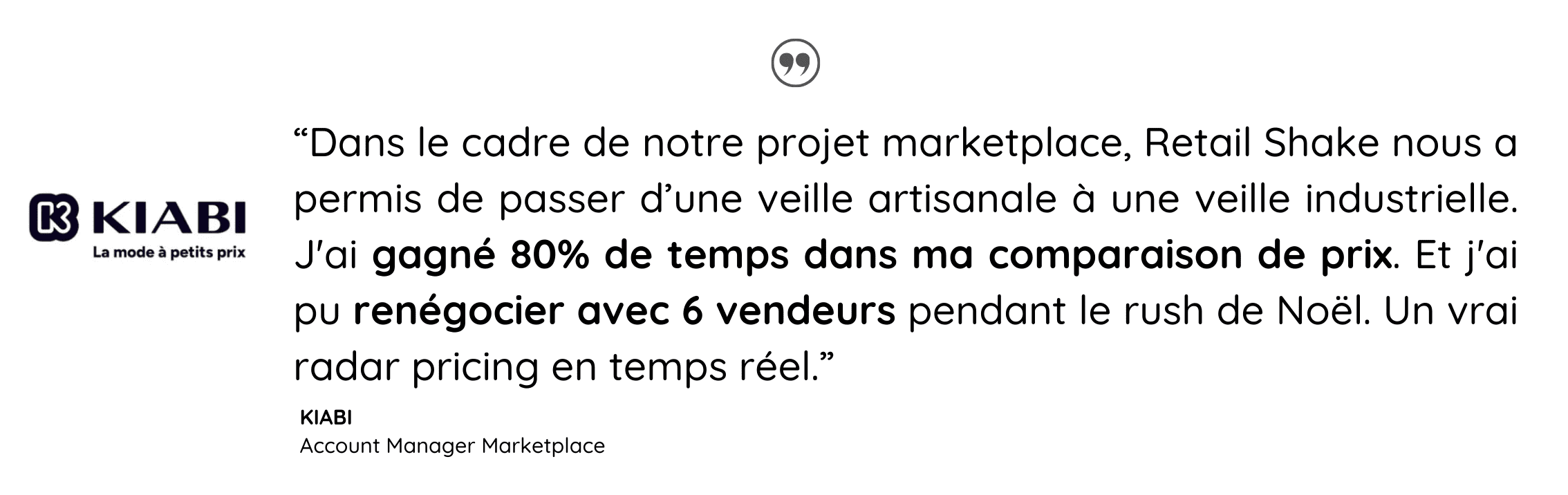 Témoignages Kiabi Marketplace